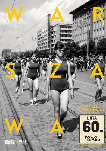 Warszawa lat 60. Foto retro