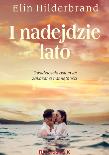 I nadejdzie lato