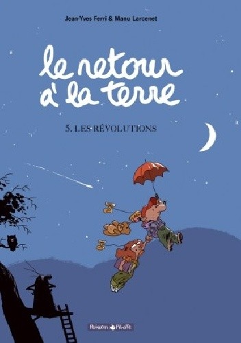 Le retour a la terre tome 5 - Les révolutions