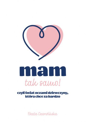 Mam tak samo