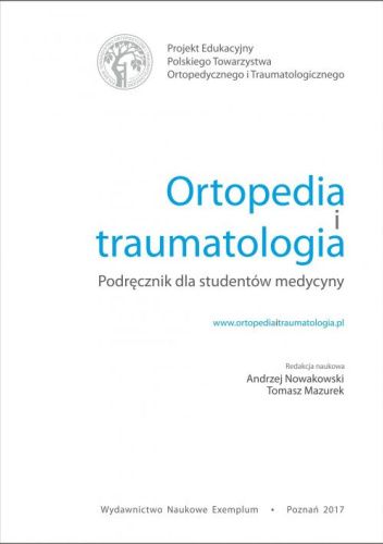 Ortopedia i traumatologia. Podręcznik dla studentów medycyny