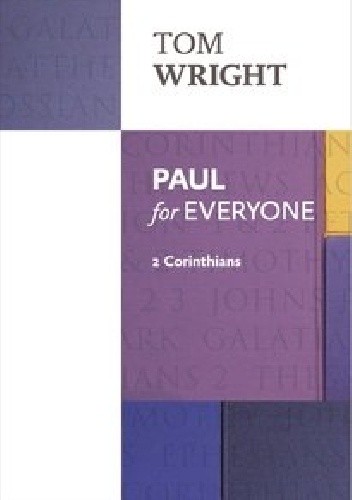 Paul for Everyone: 2 Corinthians