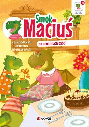 Smok Maciuś na urodzinach babci