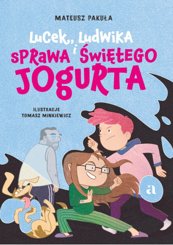 Lucek, Ludwika i sprawa Świętego Jogurta
