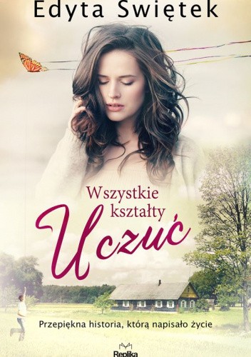 Wszystkie kształty uczuć
