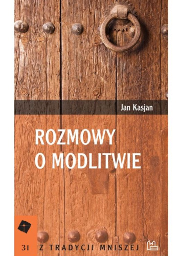 Rozmowy o modlitwie