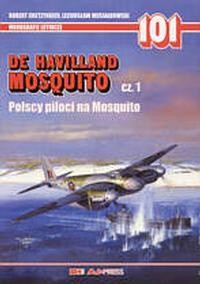 De Havilland Mosquito cz. 1. Polscy piloci na Mosquito