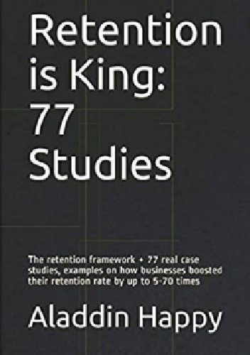Retention is King: 77 studies