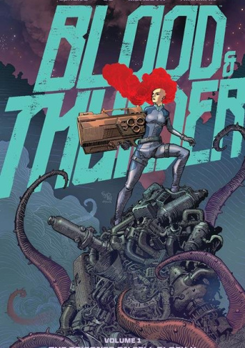 Blood And Thunder volume 1: The Prisoner on cell block X