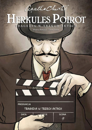Agatha Christie. Herkules Poirot. Tragedia w trzech aktach