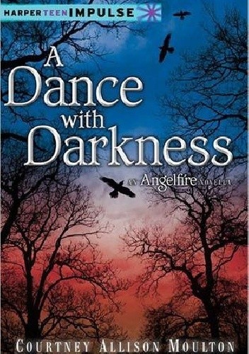 A Dance with Darkness