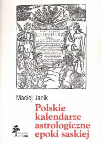 Polskie kalendarze astrologiczne epoki saskiej