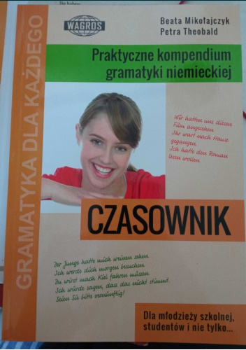 Praktyczne kompendium gramatyki niemieckiej. CZASOWNIK