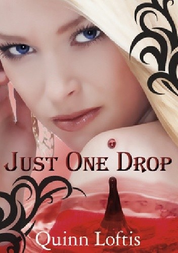 Just One Drop
