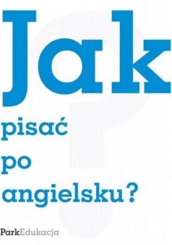 Jak pisać po angielsku?