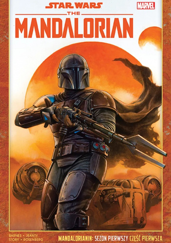 Star Wars: Mandalorianin. Sezon pierwszy. Część pierwsza
