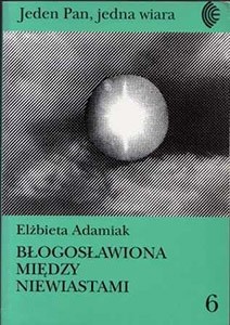 Błogosławiona między niewiastami. Maryja w feministycznej teologii Cathariny Halkes