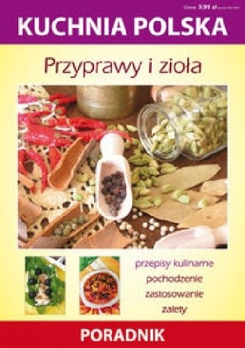 Przyprawy i zioła. Kuchnia polska. Poradnik