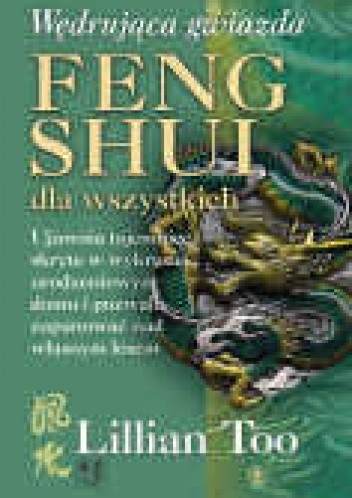 Wędrująca gwiazda. Feng shui dla wszystkich