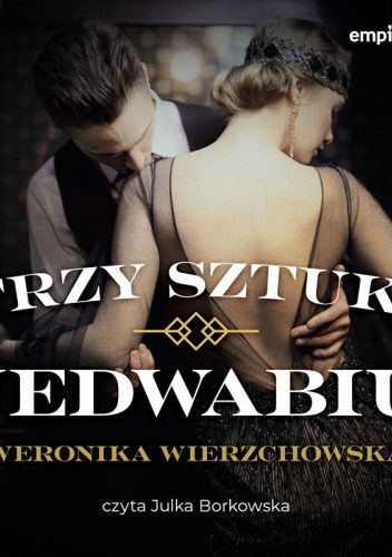 Trzy sztuki jedwabiu