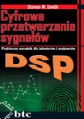 DSP. Cyfrowe przetwarzanie sygnałów. Praktyczny poradnik