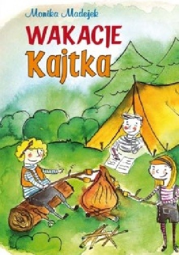 Wakacje Kajtka