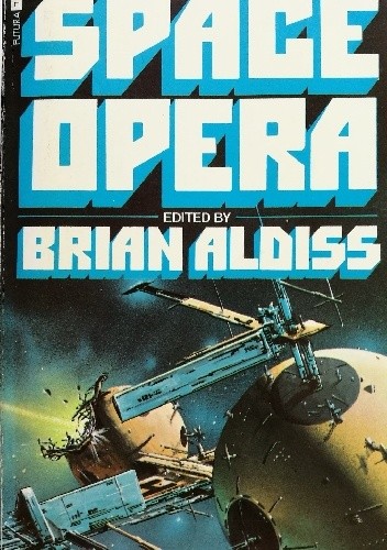 Space Opera. Science Fiction from the Golden Age