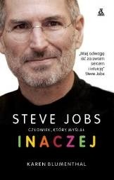 Steve Jobs człowiek, który myślał inaczej