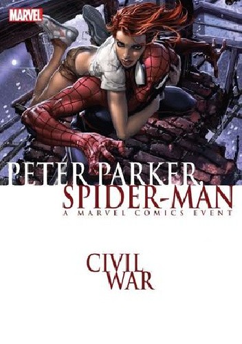 Civil War: Peter Parker, Spider-Man
