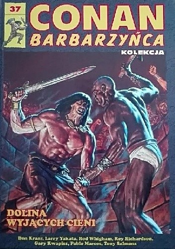 Conan Barbarzyńca. Tom 37 - Dolina Wyjących Cieni