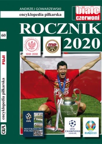 Encyklopedia Piłkarska Fuji Rocznik 2020 (tom 60)