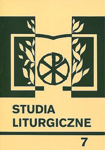 Studia liturgiczne. Tom 7. Prezbiterzy w kościele do Soboru Trydenckiego: liturgia święceń, teologia, ministerium
