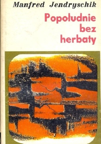 Popołudnie bez herbaty