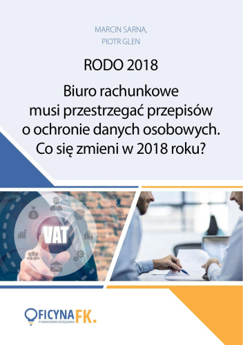 Biuro rachunkowe musi przestrzegać przepisów o ochronie danych osobowych. Co się zmieni w 2018 roku?