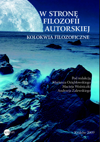 W stronę filozofii autorskiej. Kolokwia filozoficzne