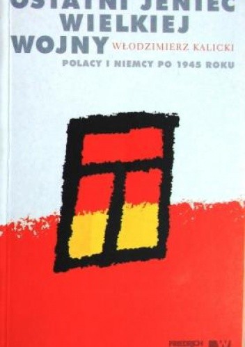 Ostatni Jeniec Wielkiej Wojny