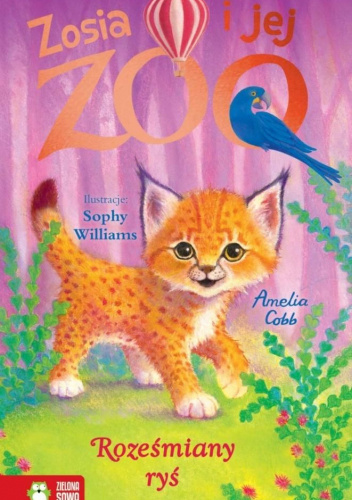 Zosia i jej zoo. Roześmiany ryś