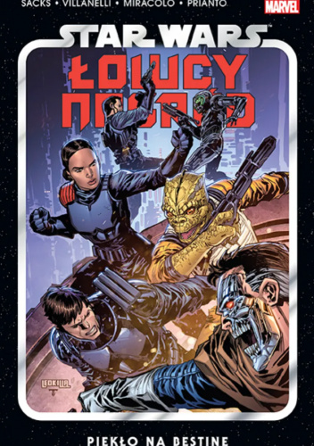 Star Wars: Łowcy Nagród. Tom 6: Piekło na Bestine