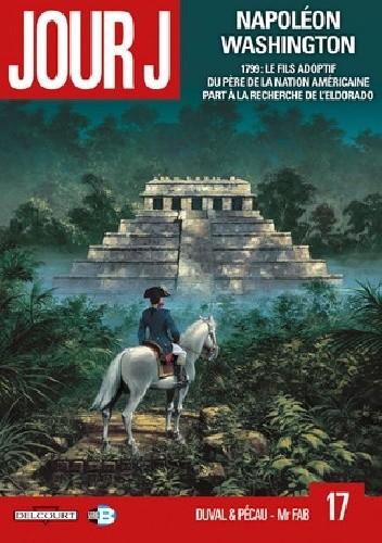 Jour J Tome 17- Napoléon Washington