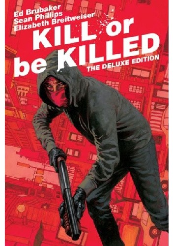Kill or be Killed