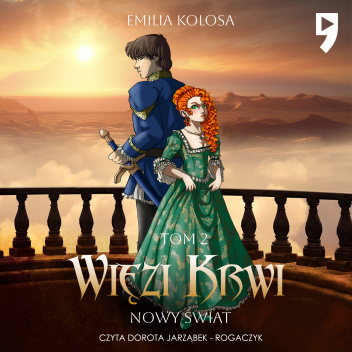 Więzi krwi. Tom 2: Nowy świat