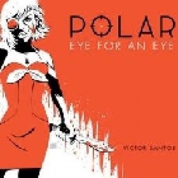 Polar Volume 2 Eye For An Eye