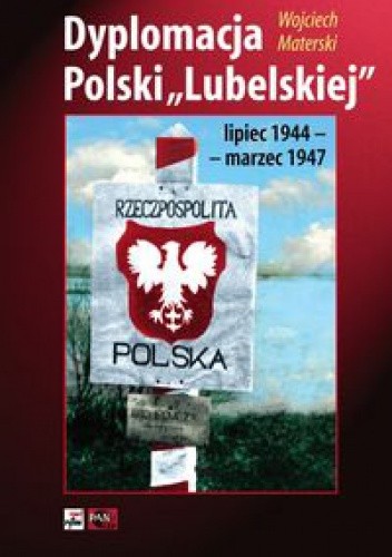 Dyplomacja Polski lubelskiej