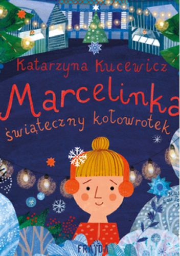 Marcelinka i świąteczny kołowrotek