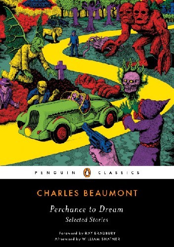 Perchance to Dream: Selected Stories