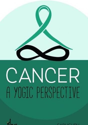 Cancer: A Yogic Perspective