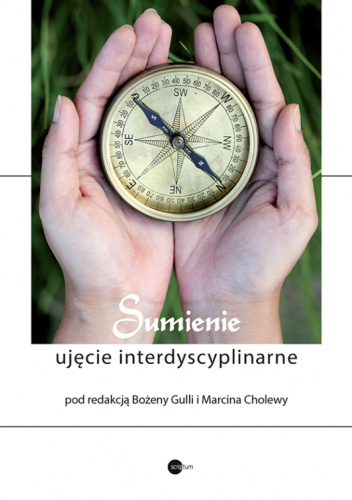 Sumienie. Ujęcie interdyscyplinarne