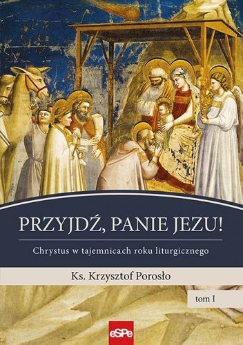 Przyjdź, Panie Jezu!