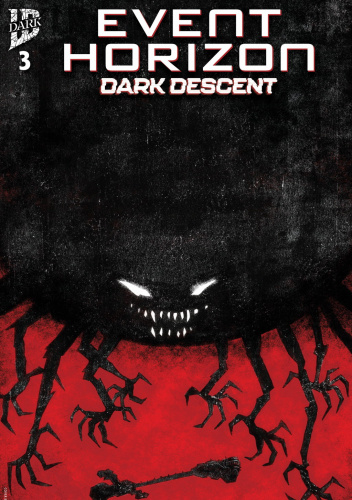 Event Horizon: Dark Descent #3