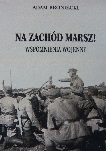 Na zachód marsz!
